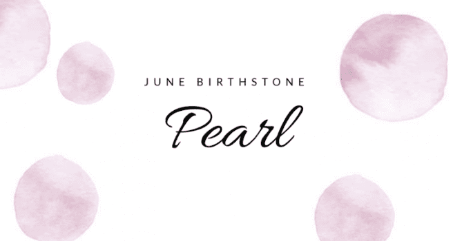 Pearl: The Birthstone of June